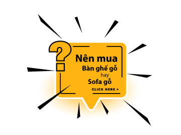 NÊN MUA BÀN GHẾ GỖ HAY SOFA GỖ
